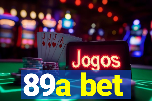 89a bet